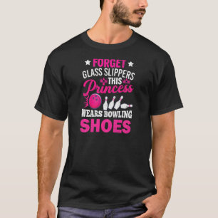 Vergeet Glass Slippers Bowling Player Bowler Graph T-shirt