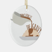 Vergeet Gravy niet Keramisch Ornament (Rechts)