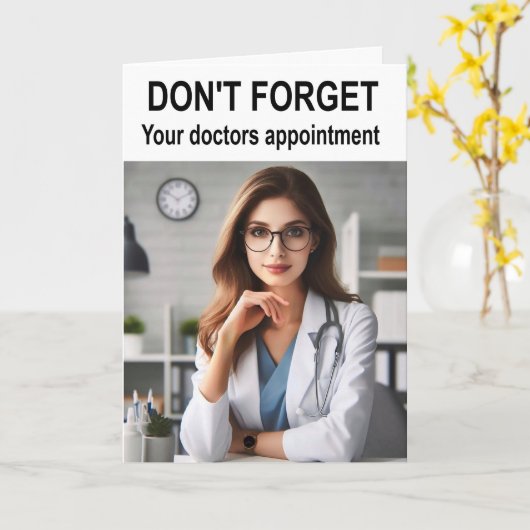 Vergeet je doktersafspraak niet. kaart (Gele Bloem)