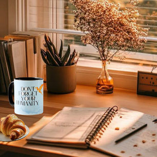 Vergeet je menselijkheid niet - Elegant goud neuri Mok