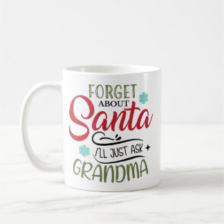Vergeet Kerstman Vraag mijn oma kerstmis Koffiemok