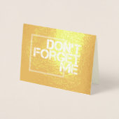 Vergeet me niet in de Toespraak te blijven Folie Kaarten (Voorkant)