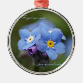 Vergeet me, niet voor altijd en nooit! metalen ornament