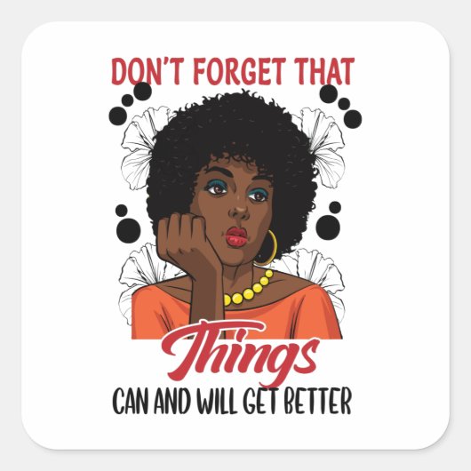 Vergeet niet dat het beter zal worden vierkante sticker (Voorkant)