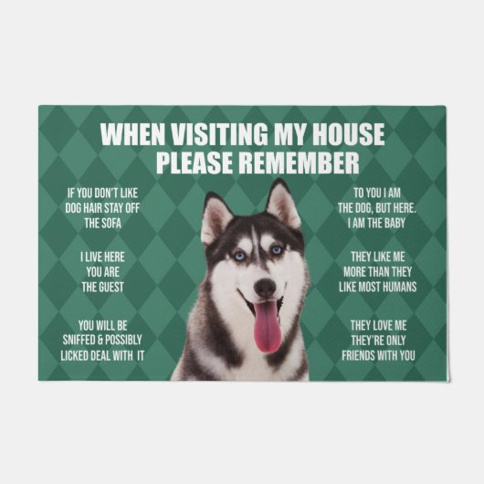 Vergeet niet dat Husky Dog's House Rules Doormat Deurmat (Voorkant)