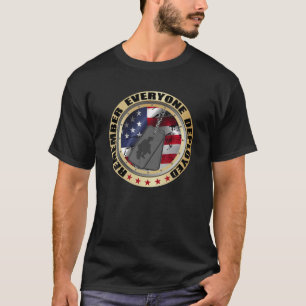 Vergeet niet dat iedereen militair veteraan heeft t-shirt