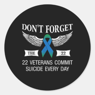 Vergeet niet de 22 veteranen PTSS zelfmoordbewustz Ronde Sticker