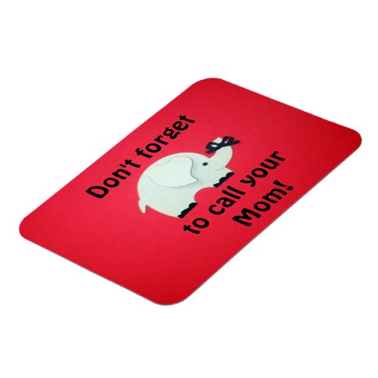 Vergeet niet je moeder te bellen! magneet (Linkerzijde)