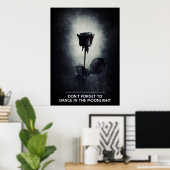 Vergeet niet om te dansen in het Moonlight Black R Poster (Thuiskantoor)