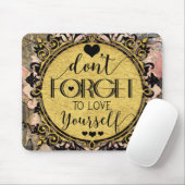 Vergeet niet om van jezelf te houden, zwarte zwijn muismat (Met muis)