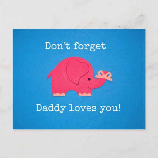 Vergeet niet: papa houdt van je! briefkaart (Voorkant)