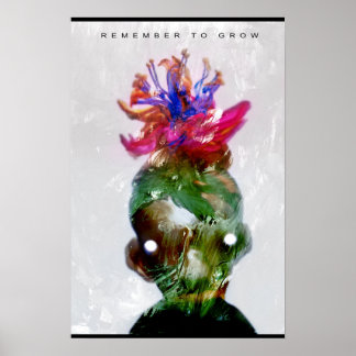 Vergeet niet te groeien poster