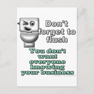 Vergeet niet te spoelen. Je wilt niet iedereen... Briefkaart