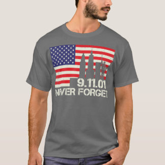 Vergeet nooit 9 11 20e Jubileum patriotdag 202 T-shirt