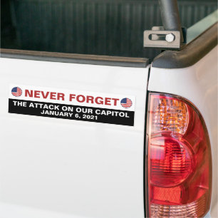 Vergeet nooit de aanval op Capitool 6 januari Bumpersticker