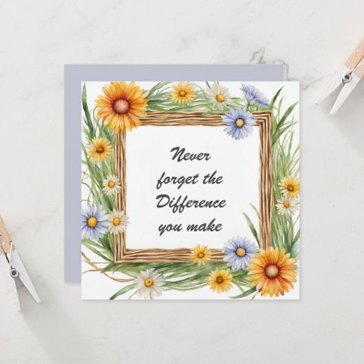 Vergeet nooit het verschil dat je maakt Floral Kaart (Voorkant / Achterkant in situ)