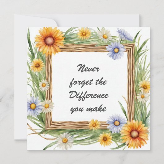 Vergeet nooit het verschil dat je maakt Floral Kaart (Voorkant)