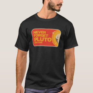 Vergeet nooit Planet Pluto T-shirt