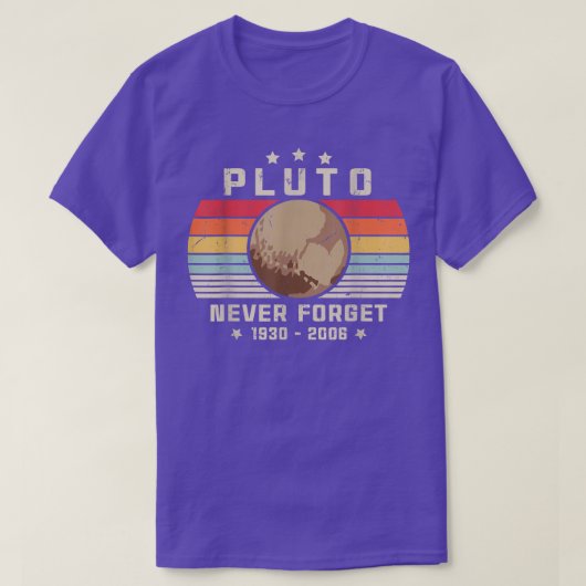 Vergeet Pluto Funny Retro  Funny Space nooit T-shirt (Design voorkant)