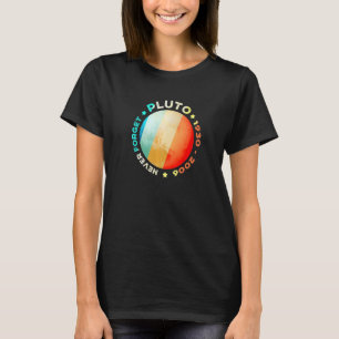 Vergeet Pluto Funny Retro Planet Space Scien nooit T-shirt