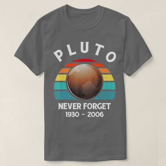 Vergeet Pluto nooit T-shirt (Design voorkant)