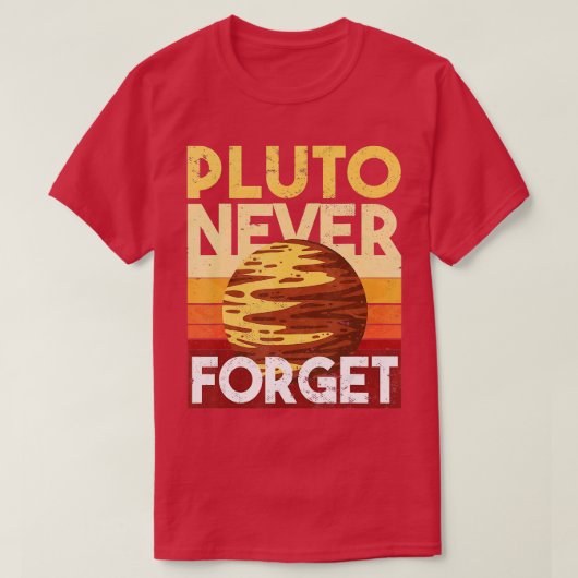 Vergeet Pluto nooit T-shirt (Design voorkant)