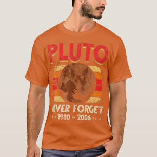 Vergeet Pluto nooit T-shirt
