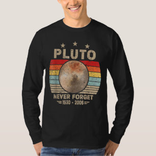 Vergeet Pluto Retro Nerdy Astronomy Space Sci nooi T-shirt
