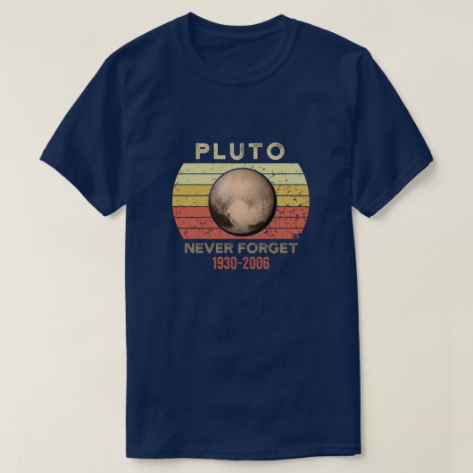 Vergeet Pluto-Shirt nooit. Retro Style Funny Space T-shirt (Design voorkant)