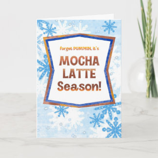 Vergeet Pompoen, het is Mocha Latte Seizoen Grappi Kaart