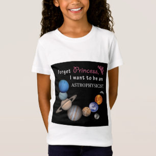 Vergeet Prinses - Astrofysicus T-shirt
