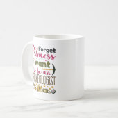 Vergeet prinses dat ik een archeoloog wil worden koffiemok (Voorkant links)