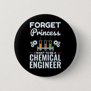 Vergeet prinses ik wil chemisch ingenieur worden ronde button 5,7 cm