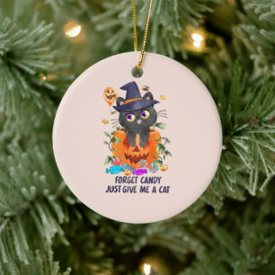 Vergeet Snoep, geef me een poes Keramisch Ornament