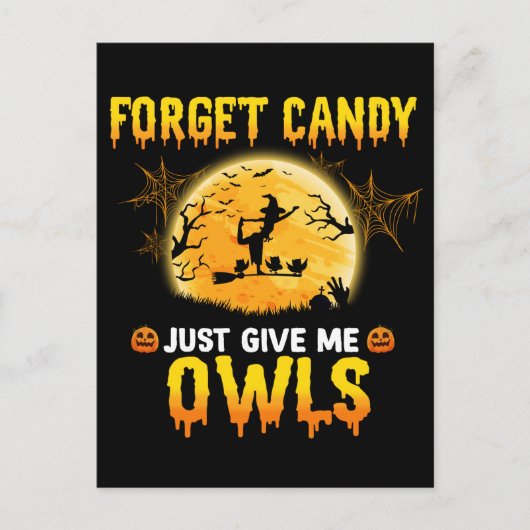 Vergeet Snoep Geef Me Maar Uil Heks Halloween Cade Briefkaart (Voorkant)