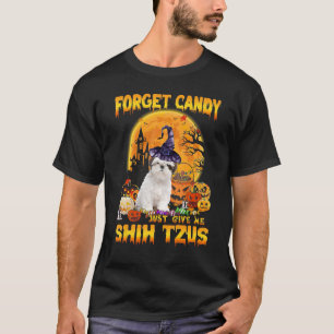 Vergeet Snoep maar om me Shih Tzus Pumpkin Hallow  T-shirt