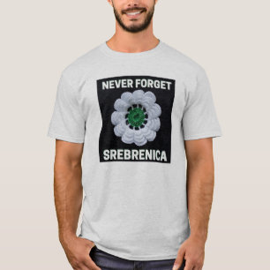 Vergeet Srebrenica nooit T-shirt
