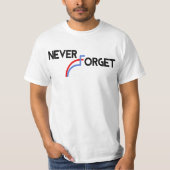 Vergeet Trump Won nooit T-shirt (Voorkant)