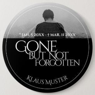 Vergeten maar niet onvergeten - Donker Ronde Button 6,0 Cm