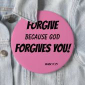 VERGETEN omdat God je vergeeft! Ronde Button 6,0 Cm (In situ)