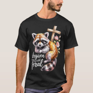 Vergeven Maar Toch Nog Wilde Wasbeer Christelijke T-shirt