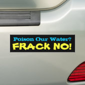 Vergif ons water? FRACK NEE! Bumpersticker (Op auto)