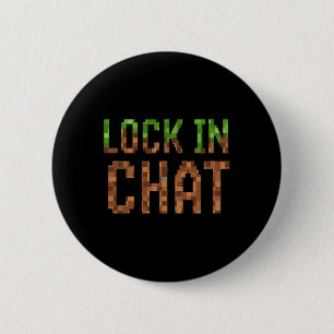 Vergrendel in chat - Retro videogame pixelart 8-bi Ronde Button 5,7 Cm