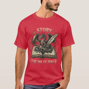 Verhaal Is De Inkt Van Macht - Fantasy Draak & Boe T-shirt