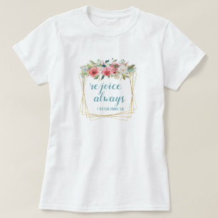 Verheug u altijd t-shirt