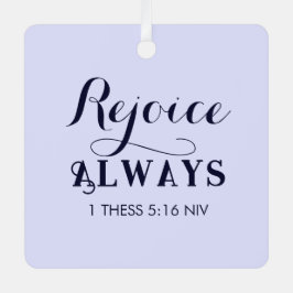 Verheug u in het Bijbelvers Christelijk blauw Metalen Ornament