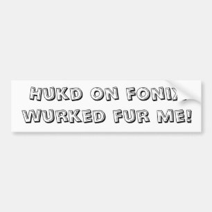 Verhit op Phonics Joke Bumpersticker