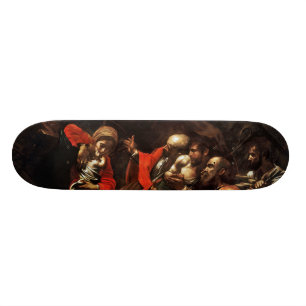 Verhoging van de sedels door Caravaggio (1609) Skateboard