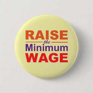Verhoging van het minimumloon ronde button 5,7 cm