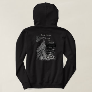 Verhonger het Systeem Niet, Honger het uit Bevertr Hoodie
